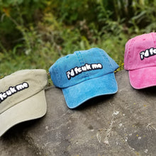 Load image into Gallery viewer, &quot;I&#39;d Fcuk Me&quot; Dad Hat w/ Chenille Patch Logo
