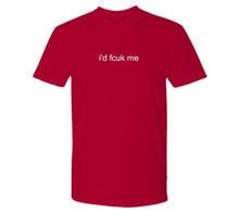 Load image into Gallery viewer, &quot;i&#39;d fcuk me&quot;  Men&#39;s Mantra T-Shirt
