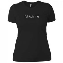 Load image into Gallery viewer, &quot;id fcuk me&quot; Women&#39;s Mantra T-Shirt
